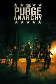 คืนอำมหิต: คืนล่าฆ่าไม่ผิด 2014 The Purge Anarchy (2014)