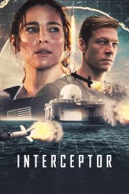สงครามขีปนาวุธ (Netflix)Interceptor (2022)