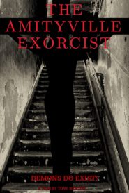 หมอขับวิญญาณ The Amityville Exorcist (2022)