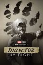 Director by Night 2022